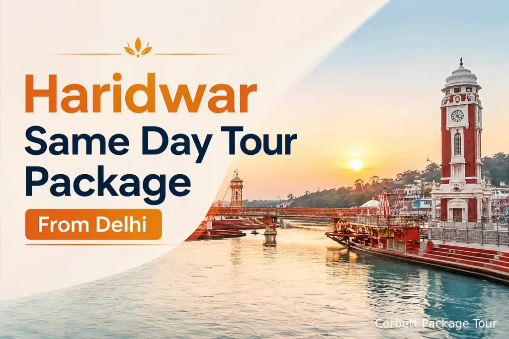 Haridwar Same Day Tour Package From Delhi